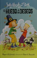 Judy Moody y Stink: El hueso de los deseos