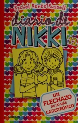 Diario de Nikki 12: Un flechazo de lo más catastrófico