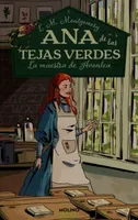 Ana de las tejas verdes 3: La maestra de Avonlea