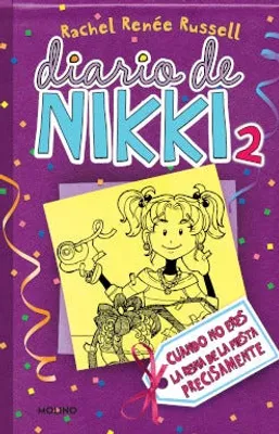 Diario de Nikki 2: Cuando no eres la reina de la fiesta precisamente