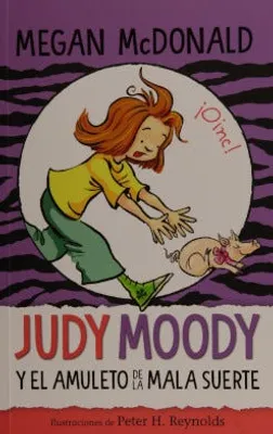 Judy Moody y el amuleto de la mala suerte