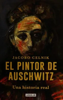 El pintor de Auschwitz