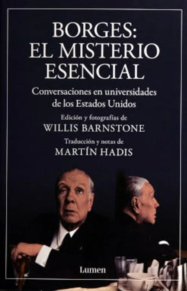 Borges: El misterio esencial