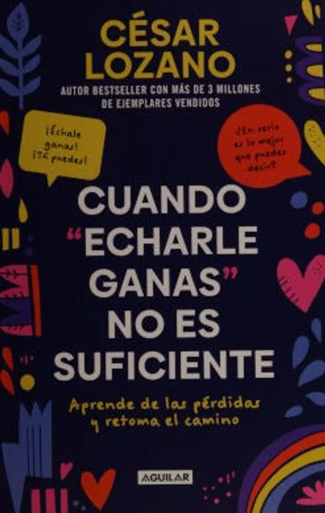 Cuando 'echarle ganas' no es suficiente