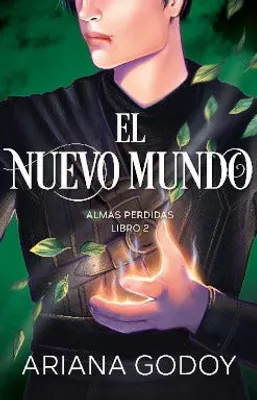 Almas perdidas Libro 2: El nuevo mundo