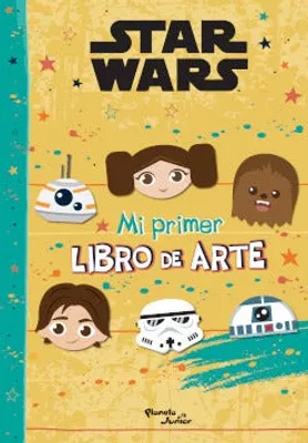 Star Wars. Mi primer libro de arte