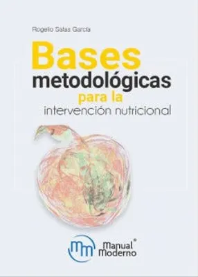 Bases metodológicas para la intervención nutricional