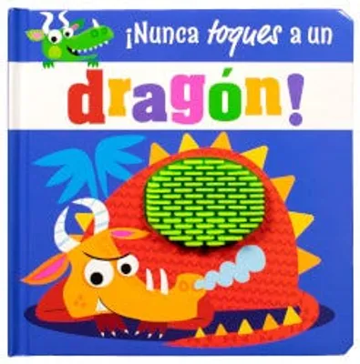 ¡Nunca toques a un dragón!