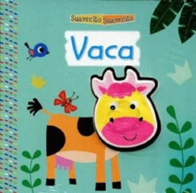 Suavecito suavecito: Vaca