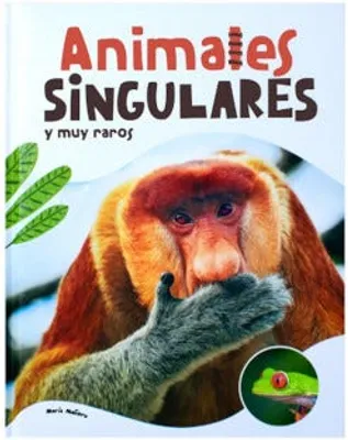 Universo animal: Animales singulares y muy raros