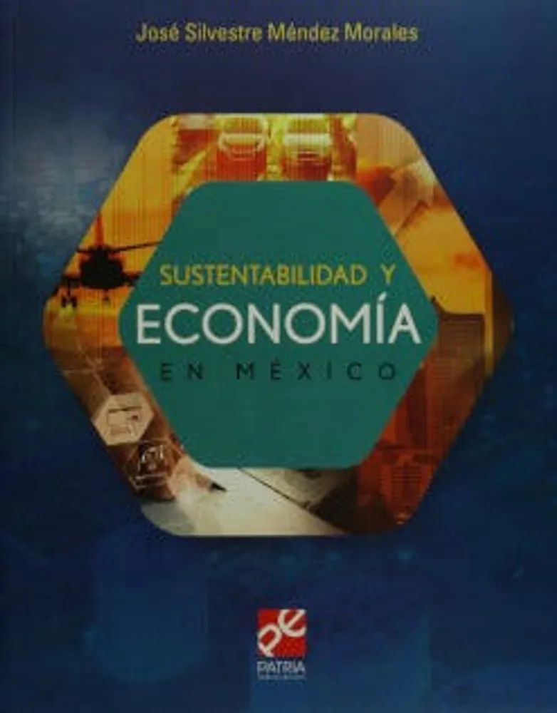 Sustentabilidad y economía en México