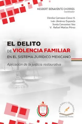 Delito de violencia familiar en el sistema jurídico mexicano