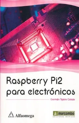 Raspberry Pi2 para electrónicos