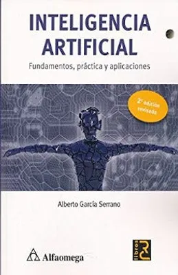 Inteligencia Artificial: Fundamentos, Práctica y Aplicaciones