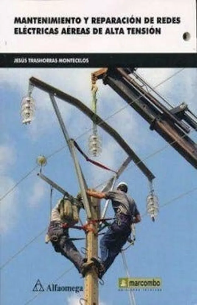 Mantenimiento y reparación de redes eléctricas aéreas de alta tensión