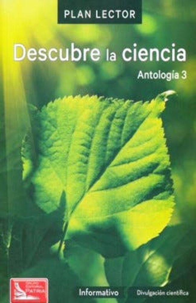 Descubre la Ciencia: Antología 3 Informativo - Divulgación científica