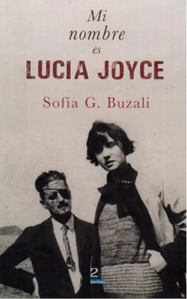 Mi nombre es Lucia Joyce