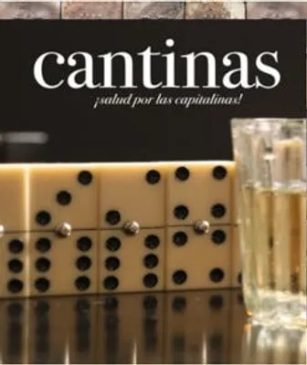 Cantinas ¡salud por las capitalinas!