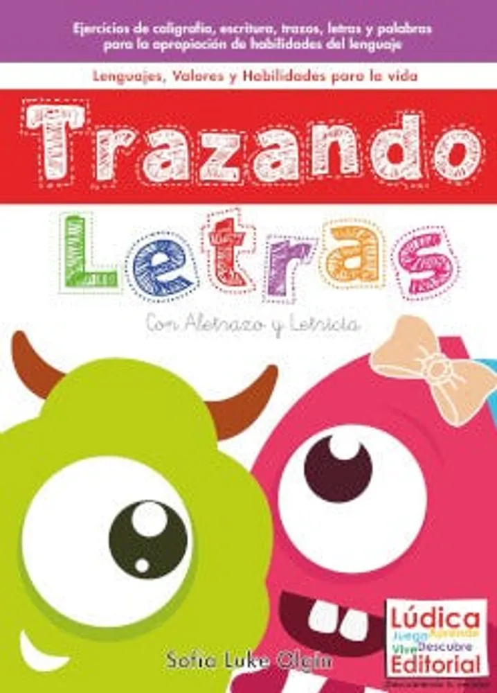 Trazando Letras con Aletrazo y Letricia