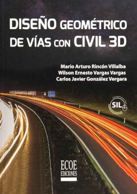 Diseño geométrico de vías con CIVIL 3D