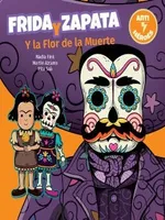 Frida y Zapata y la flor de la muerte