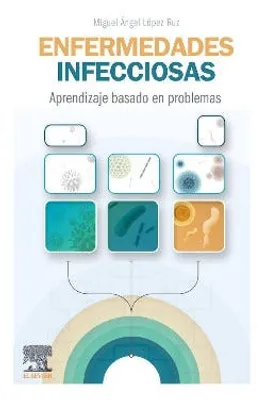 Enfermedades infecciosas: Aprendizaje basado en problemas