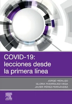 COVID-19: lecciones desde la primera línea