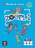 Zoom 1 Methode de Francais A1 1: pack de 3 CD audio