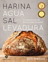 Harina, agua, sal, levadura: Los fundamentos del pan y la pizza artesanos