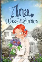 Ana y la casa de sus sueños volumen 5