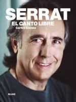 Serrat: el canto libre