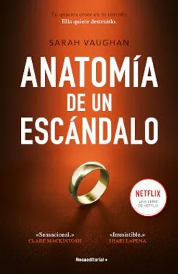 Anatomía de un escándalo