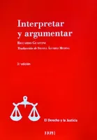 Interpretar y argumentar