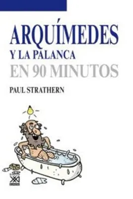 Arquímedes y la palanca en 90 minutos