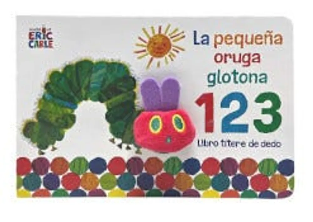 La pequeña oruga glotona 1 2 3 Libro títere de dedo