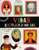 Vidas extraordinarias