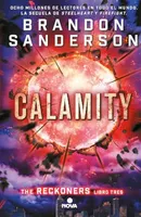 The Reckoners 3: Calamity