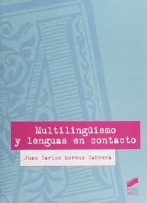 Multilingüismo y lenguas en contacto