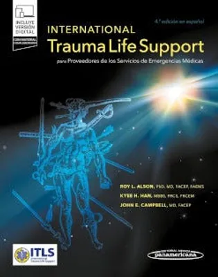 International Trauma Life Support para proveedores de los servicios de emergencias médicas