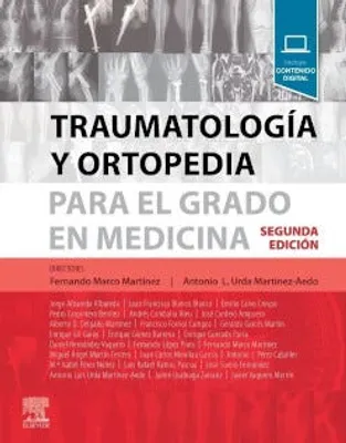 Traumatología y ortopedia para el grado en Medicina