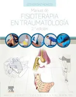 Manual de fisioterapia en Traumatología