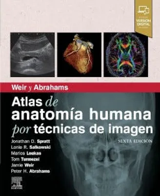 Weir y Abrahams Atlas de  anatomía humana por técnicas de imagen