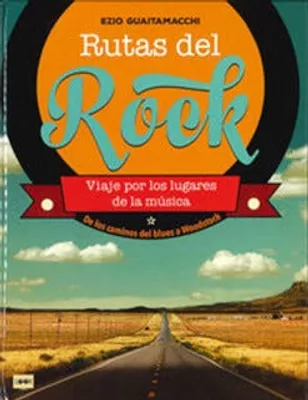Las rutas del rock