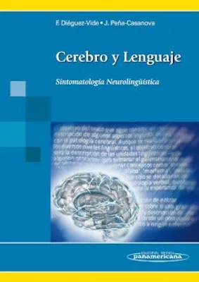 Cerebro y lenguaje: Sintomatología neurolingüística