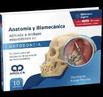 Anatomía y biomecánica aplicada a anclajes esqueléticos en ortodoncia + e-book y videos gratuitos