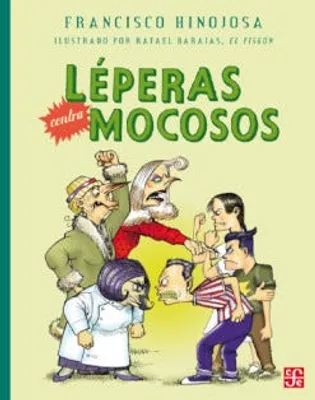 Léperas contra mocosos