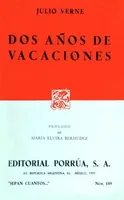 Dos años de vacaciones