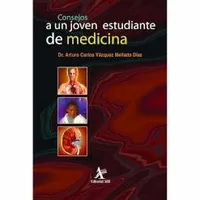 Consejos a un joven estudiante de medicina