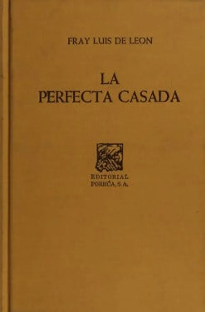 La perfecta casada · Cantar de los cantares · Poesías originales