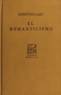 El romanticismo: Lo romántico en la lírica hispanoamericana del siglo XVI a 1970